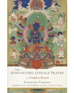 The Mahamudra Lineage Prayer