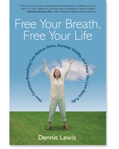 Free Your Breath, Free Your Life