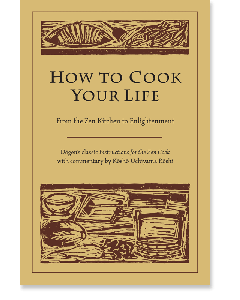 How to Cook Your Life