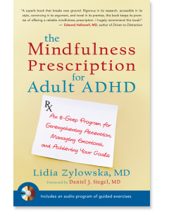 The Mindfulness Prescription for Adult ADHD