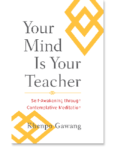 Your Mind Is Your Teacher