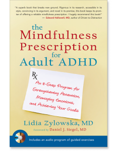 The Mindfulness Prescription for Adult ADHD