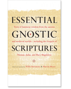 Essential Gnostic Scriptures