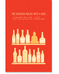 The Buddha Walks into a Bar . . .