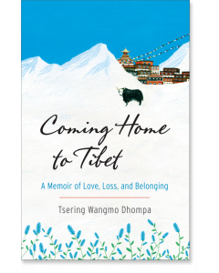Coming Home to Tibet