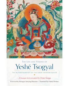 The Life and Visions of Yeshe Tsogyal