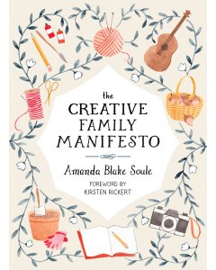 The Creative Family Manifesto