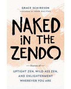 Naked in the Zendo