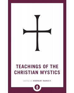 Teachings of the Christian Mystics