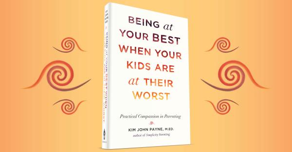 Free Download | "The Fourfold You" Exercise from Being at Your Best When Your Kids Are at Their Worst