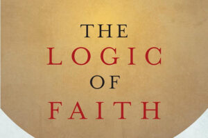 The Logic of Faith