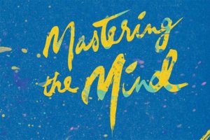 Mastering the Mind