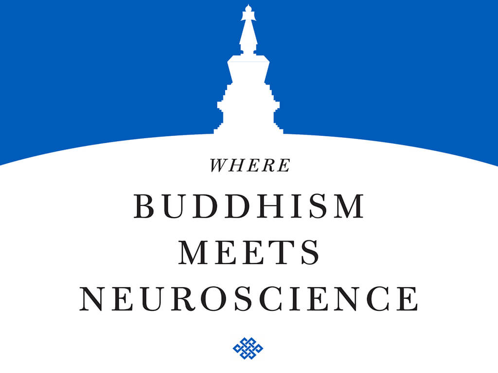 Where Buddhism Meets Neuroscience