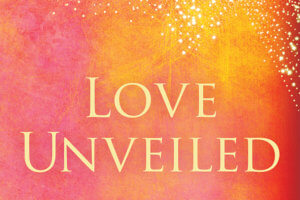 Love Unveiled