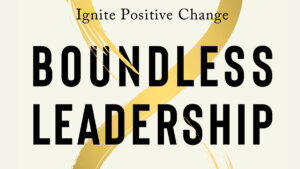 Boundless Leadership