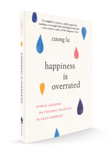 happiness is overrated