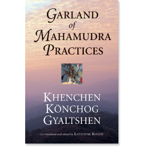 Garland of Mahamudra Practices
