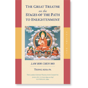 The Great Treatise on the Stages of the Path to Enlightenment (Volume 1)
