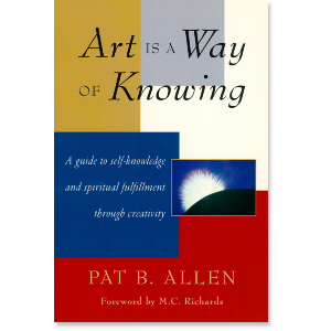 Art Is a Way of Knowing