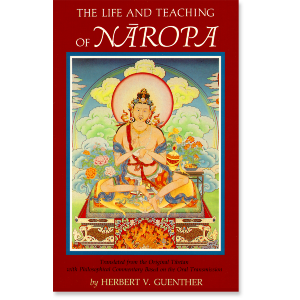 The Life and Teaching of Naropa