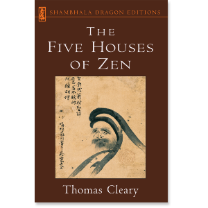 The Five Houses of Zen