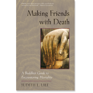 Making Friends with Death