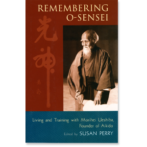 Remembering O-Sensei