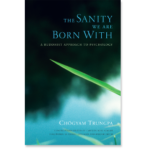 The Sanity We Are Born With