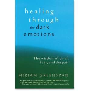 Healing through the Dark Emotions