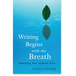 Writing Begins with the Breath