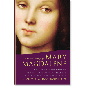 The Meaning of Mary Magdalene