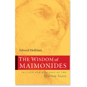 The Wisdom of Maimonides