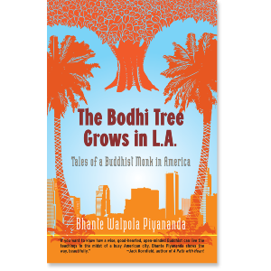 The Bodhi Tree Grows in L.A.