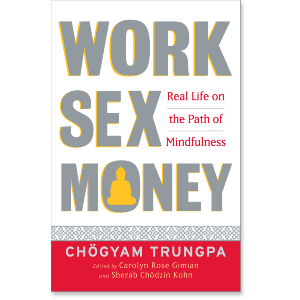 Work, Sex, Money