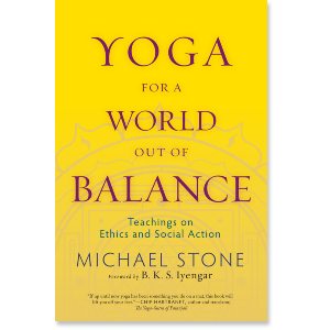 Yoga for a World Out of Balance