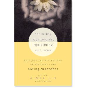 Restoring Our Bodies, Reclaiming Our Lives