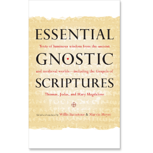 Essential Gnostic Scriptures