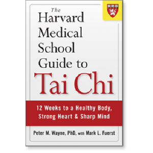 The Harvard Medical School Guide to Tai Chi