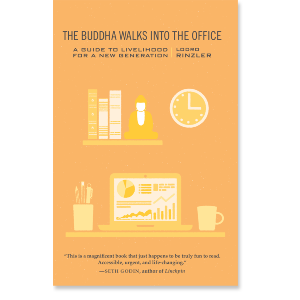The Buddha Walks into the Office