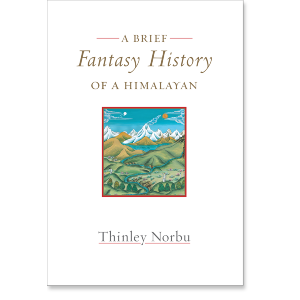 A Brief Fantasy History of a Himalayan