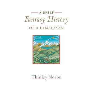 A Brief Fantasy History of a Himalayan