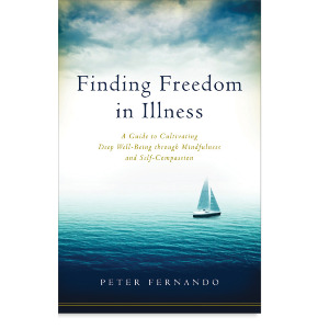 Finding Freedom in Illness