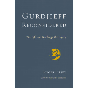 Gurdjieff Reconsidered