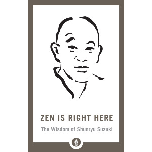 Zen Is Right Here