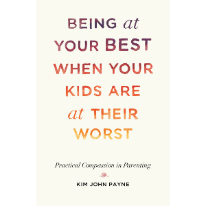 Being at Your Best When Your Kids Are at Their Worst