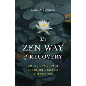 The Zen Way of Recovery