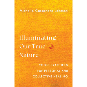 Illuminating Our True Nature