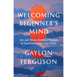 Welcoming Beginners Mind