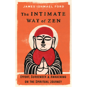 The Intimate Way of Zen