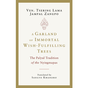 A Garland of Immortal Wish-fulfilling Trees